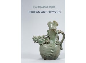 9783384050663 - Korean Art Odyssey - Maher Asaad Baker Kartoniert (TB)