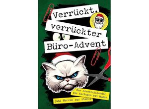 9783384051943 - Verrückt verrückter Büro-Advent - Carola Stehr Kartoniert (TB)