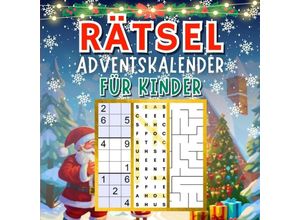 9783384054289 - Rätsel Adventskalender 2023 für Kinder Weihnachtsgeschenk für Kinder - Isamrätsel Verlag Kartoniert (TB)