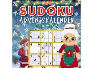 9783384057105 - Sudoku Adventskalender 2023 für Oma Weihnachtsgeschenke für Oma - Isamrätsel Verlag Kartoniert (TB)