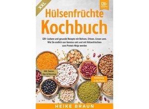 9783384057341 - XXL Hülsenfrüchte Kochbuch - Heike Braun Kartoniert (TB)