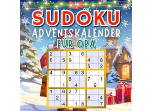 9783384057402 - Sudoku Adventskalender 2023 für Opa Weihnachtsgeschenke für Opa - Isamrätsel Verlag Kartoniert (TB)