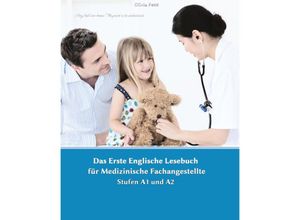 9783384057891 - Lerne medizinische Terminologie mit dem Ersten Englischen Lesebuch für Medizinische Fachangestellte - Olivia Petit Kartoniert (TB)