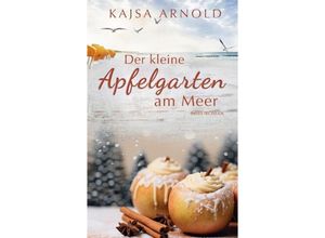 9783384058447 - Der kleine Apfelgarten am Meer - Kajsa Arnold Kartoniert (TB)