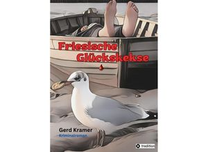 9783384058751 - Friesische Glückskekse - Gerd Kramer Kartoniert (TB)