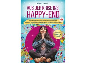 9783384059611 - AUS DER KRISE INS HAPPY-END - Monica Deters Kartoniert (TB)