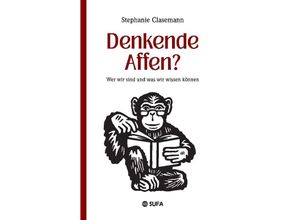 9783384063588 - Denkende Affen? - Stephanie Clasemann Kartoniert (TB)