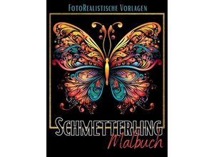 9783384064172 - Malbuch Schmetterling Fotorealistisch - Lucy´s Schwarze Malbücher Kartoniert (TB)