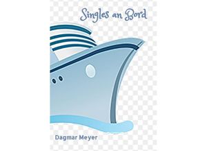 9783384066084 - Singles an Bord - Dagmar Meyer Kartoniert (TB)