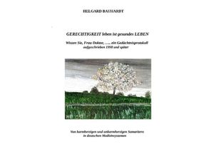 9783384066169 - Gerechtigkeit leben ist gesundes Leben - Helgard Bauhardt Kartoniert (TB)