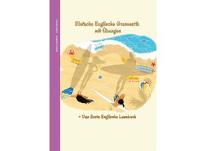 9783384066695 - Englisch lernen war noch nie so unterhaltsam - Einfache Englische Grammatik mit Übungen - Vadym Zubakhin Adelina Brant Kartoniert (TB)