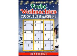 9783384067074 - Frohe Weihnachten - Sudoku Rätselbuch für erwachsene Weihnachtsgeschenk - Isamrätsel Verlag Kartoniert (TB)