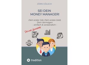 9783384067227 - Sei Dein Money Manager! Deluxe-Ausgabe - Jörn Cölsch Kartoniert (TB)