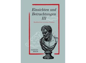 9783384067739 - Einsichten und Betrachtungen III - Thorstein Berger Kartoniert (TB)