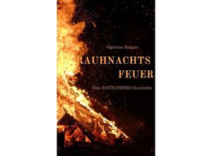 9783384068071 - Rauhnachtsfeuer - Christine Kulgart Kartoniert (TB)