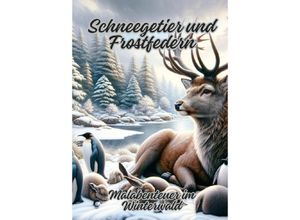 9783384071514 - Schneegetier und Frostfedern - Diana Kluge Kartoniert (TB)