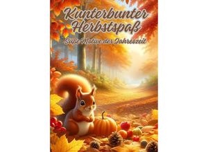 9783384071545 - Kunterbunter Herbstspaß - Diana Kluge Kartoniert (TB)