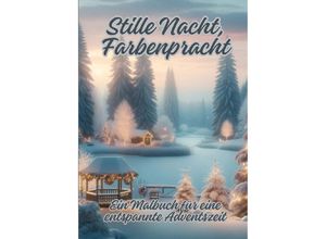 9783384074225 - Stille Nacht Farbenpracht - Diana Kluge Kartoniert (TB)