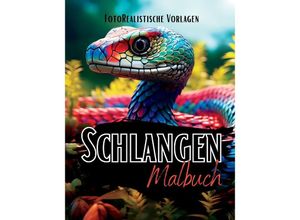 9783384076519 - Schlangen Malbuch Fotorealistisch - Lucy´s Schwarze Malbücher Kartoniert (TB)