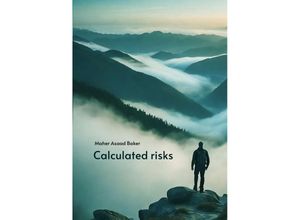 9783384076618 - Calculated risks - Maher Asaad Baker Kartoniert (TB)