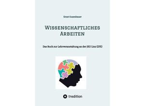 9783384077370 - Wissenschaftliches Arbeiten - Ernst Gusenbauer Kartoniert (TB)