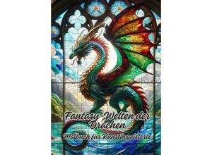 9783384078520 - Fantasy-Welten der Drachen - Diana Kluge Kartoniert (TB) 9783384078520 - Fantasy-Welten der Drachen - Diana Kluge Kartoniert (TB)