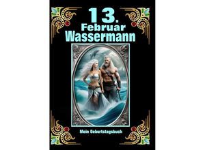 9783384079831 - 13Februar mein Geburtstag - Andreas Kühnemann Kartoniert (TB)
