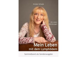 9783384081124 - Mein Leben mit dem Lymphödem - Kirsten Schade Kartoniert (TB)