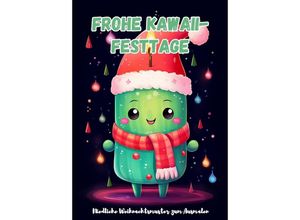 9783384082718 - Frohe Kawaii-Festtage - Christian Hagen Kartoniert (TB)