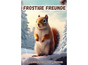 9783384082794 - Frostige Freunde - Christian Hagen Kartoniert (TB)