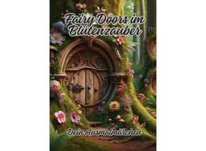 9783384083623 - Fairy Doors im Blütenzauber - Diana Kluge Kartoniert (TB)