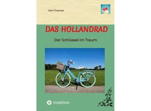 9783384085627 - Das Hollandrad - Sami Duymaz Kartoniert (TB)