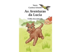 9783384085993 - As Aventuras da Lucia - Vania Cardoso Schmitt Kartoniert (TB)