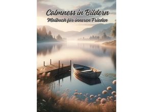 9783384087928 - Calmness in Bildern - Diana Kluge Kartoniert (TB)