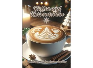 9783384089298 - Kaffee und Kerzenschein - Diana Kluge Kartoniert (TB)