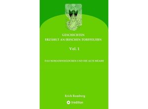 9783384091222 - Das Nomadenmädchen und die Alte Méabh - Erich Romberg Kartoniert (TB)