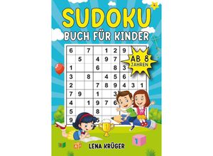 9783384091666 - Sudoku Buch für Kinder ab 8 Jahren - Lena Krüger Kartoniert (TB)