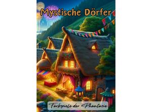 9783384092151 - Mystische Dörfer - Christian Hagen Kartoniert (TB)