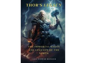 9783384092212 - Thors Legacy - Laila Schwab-Mansour Kartoniert (TB)