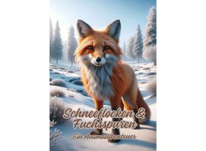 9783384092359 - Schneeflocken & Fuchsspuren - Diana Kluge Kartoniert (TB)