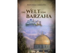 9783384092960 - Die Welt von Barzaha - Antonia Cimiotti Kartoniert (TB)