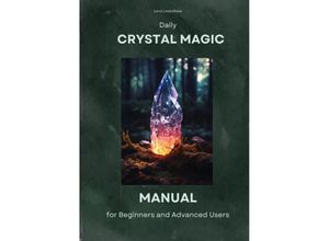 9783384093295 - Daily Crystal Magic - Lena Lessnikow Kartoniert (TB)