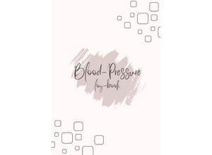 9783384094438 - Blood-Pressure - Diana Kluge Kartoniert (TB)