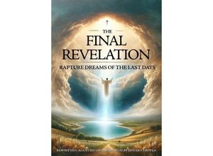 9783384095039 - The Final Revelation - Eduard Tropea Kartoniert (TB)