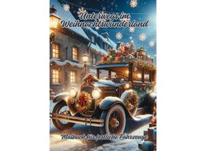 9783384095770 - Unterwegs im Weihnachtswunderland - Diana Kluge Kartoniert (TB)