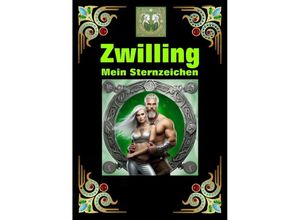 9783384096302 - Zwilling mein Sternzeichen - Andreas Kühnemann Kartoniert (TB)