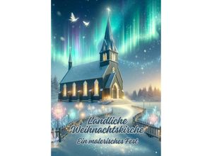 9783384096364 - Ländliche Weihnachtskirche - Diana Kluge Kartoniert (TB)