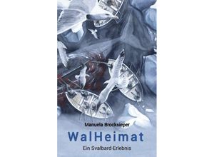 9783384096630 - WalHeimat - Manuela Brocksieper Gebunden