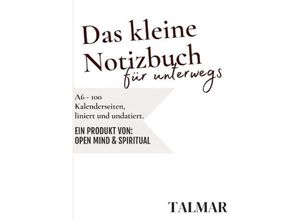 9783384097507 - Das kleine Notizbuch für unterwegs - Open Mind & Spiritual Kartoniert (TB)