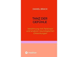 9783384098894 - Tanz der Gefühle - Daniel Brack Kartoniert (TB)